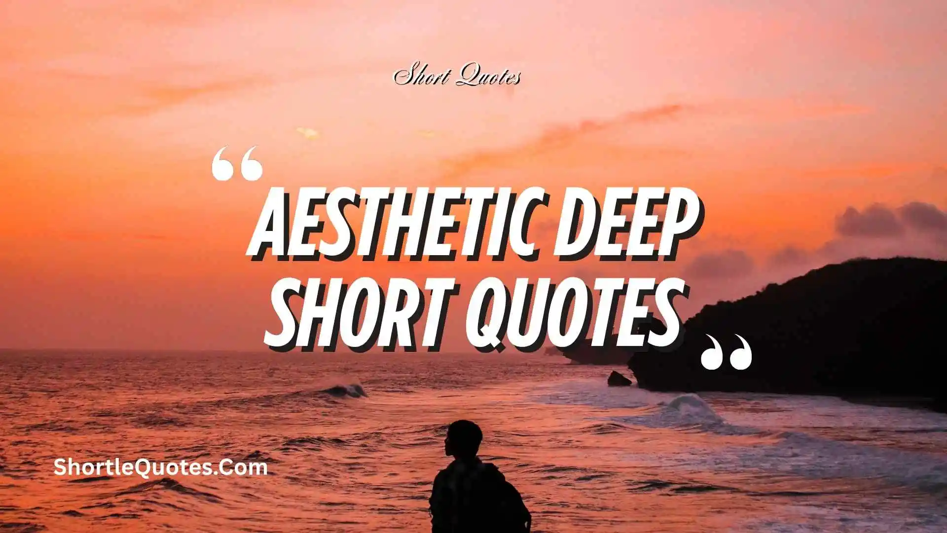 201+ Aesthetic Deep Short Quotes for Quiet Minds and Heavy Hearts 