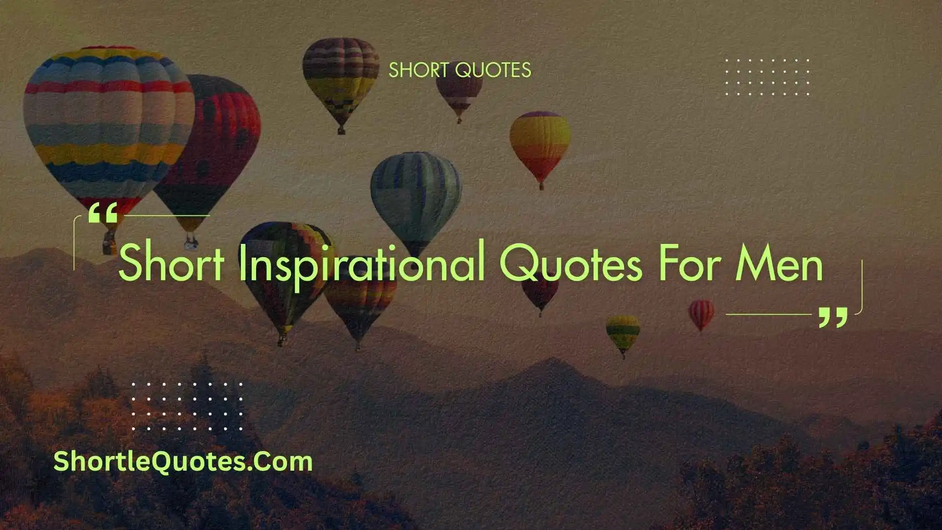 257+ Short Inspirational Quotes For Men: Best Lines For Strength